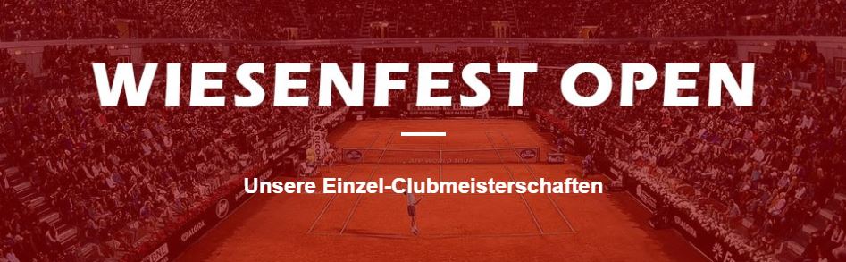 Einzel-Clubmeisterschaften (Wiesenfest Open)  Einzel-Clubmeisterschaften (Wiesenfest Open) wiesen open 2020